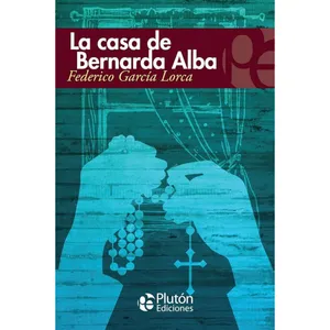 La casa de Bernarda Alba - Federico García Lorca