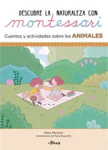 Descubre la naturaleza con Montessori - Klara Moncho
