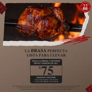 POLLO A LA BRASA +  PAPAS FRITAS + 1 GASEOSA DE 1.5 LT