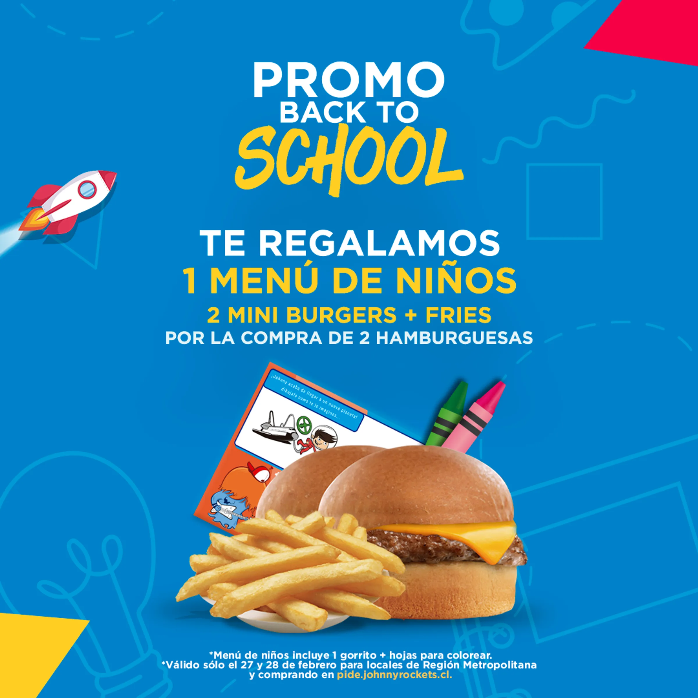 BACK TO SCHOOL Por 2 Hamburguesas ¡Kids Menu de Regalo! - Johnny ...