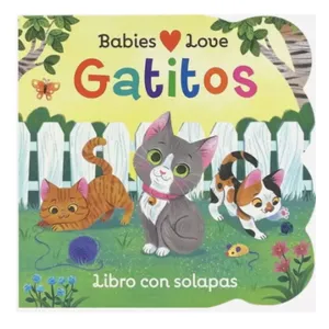 Gatitos - Babies love