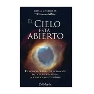 El cielo está abierto - Fresia Castro