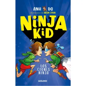 Ninja Kid 5 Los clones ninja - Anh Do