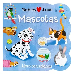 Mascotas - Babies love