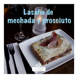 Lasaña Mecciada e Prosciutto