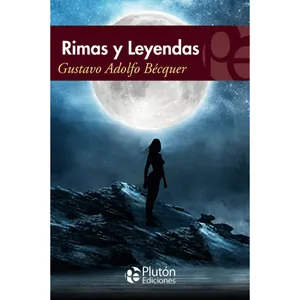 Rimas y leyendas - Gustavo Adolfo Bécquer