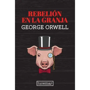 Rebelión en la granja - George Orwell