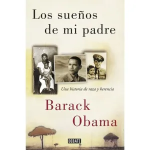 Los sueños de mi padre - Barack Obama