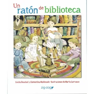 Un ratón de biblioteca - Cecilia Bauchat y Clementina Maldonado
