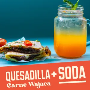 Quesadilla Carne Wajaca + Soda