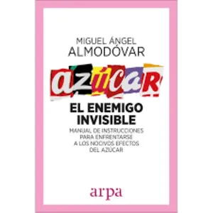 Azucar El enemigo invisible