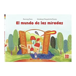 El mundo de las miradas - Rossmary Osorio