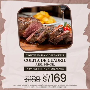CORTE PARA COMPARTIR (COLITA DE CUADRIL ARG.900 GR. + PAPAS FRITAS+ ENSALADA