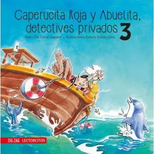 Caperucita Roja y abuelita, detectives privados 3 - Paz Corral Yagnam