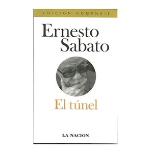 El túnel - Ernesto Sabato (edición homenaje)