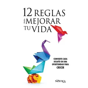 12 reglas para mejorar tu vida