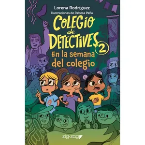 Colegio de detectives 2. En la semana del colegio