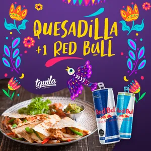 Quesadillas + Redbull