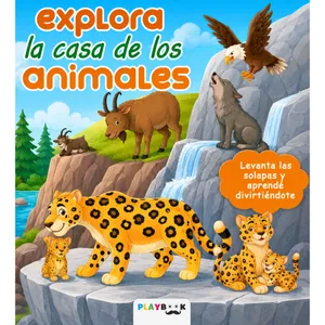 Explora la casa de los animales - Libro con solapas