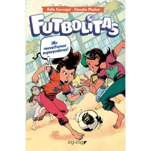 Futbolitas 2 ¡No necesitamos superpoderes!