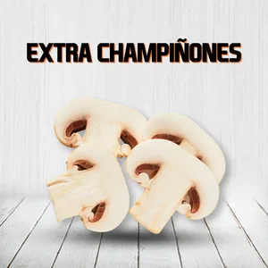 Extra Champiñones