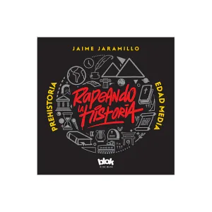 Rapeando la historia - Jaime Jaramillo