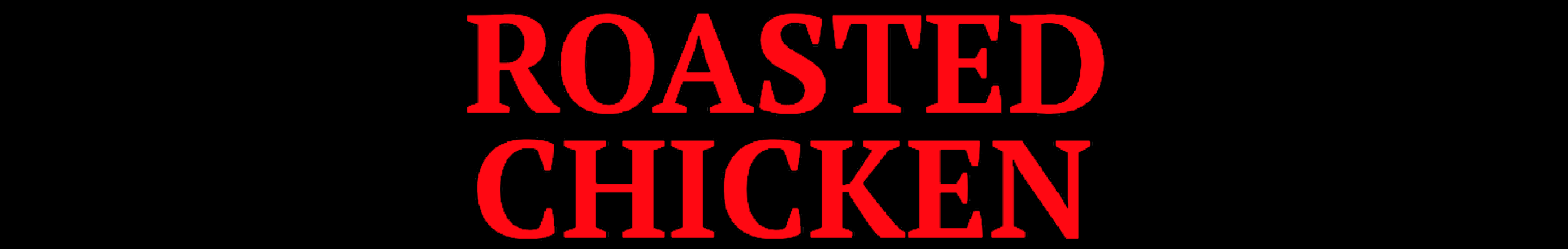 Banner ROASTED CHICKEN