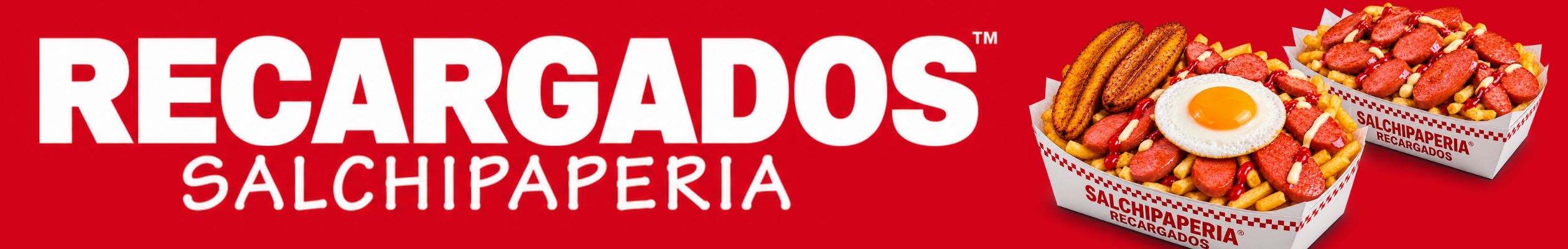 Banner RECARGADOS SALCHIPAPERIA™